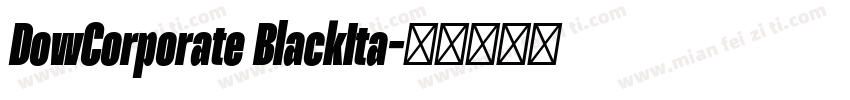 DowCorporate BlackIta字体转换